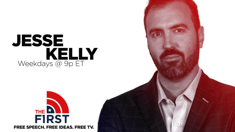 I’m Right w/Jesse Kelly – Page 324 – The First TV