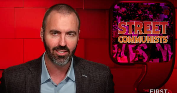 WATCH: Here’s How the Communists Are Working Against You