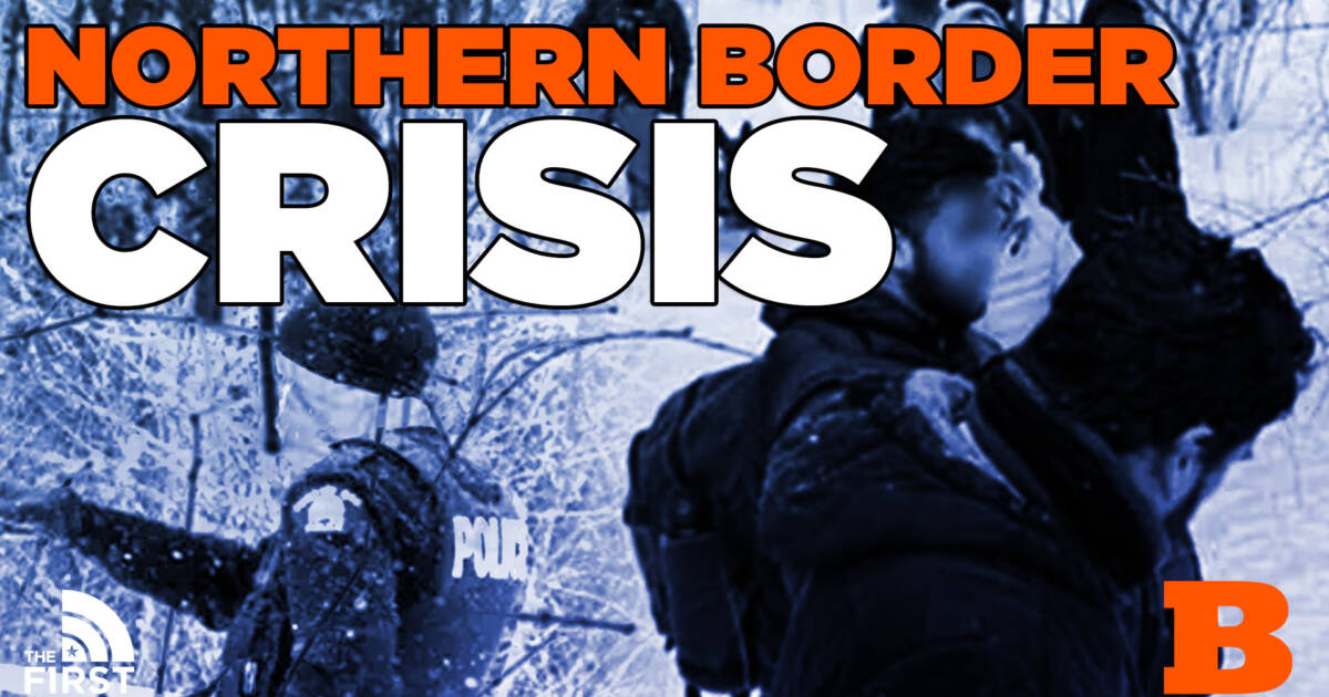 Border Crisis Northern Border The First Tv