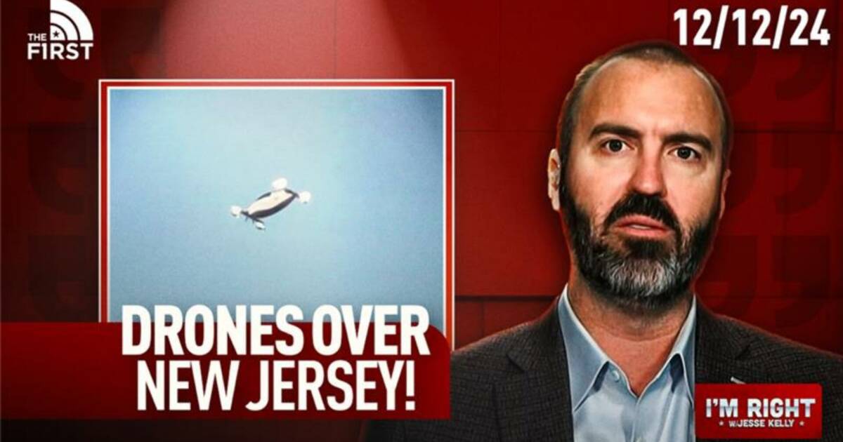 I’m Right w/Jesse Kelly 12/11: Drones Over New Jersey! – The First TV