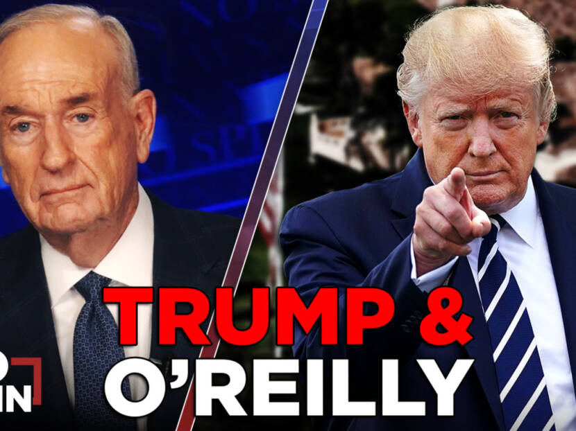 Bill O’Reilly Recaps His Recent Meeting with Donald Trump